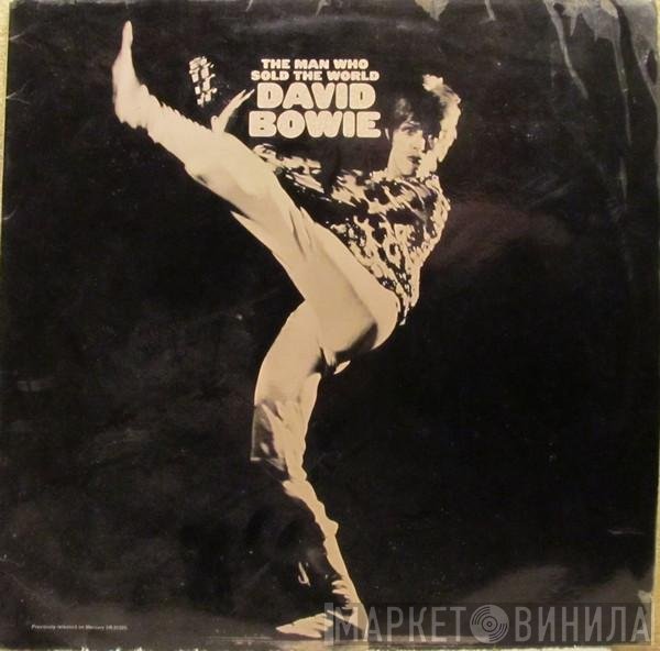 David Bowie  - The Man Who Sold The World