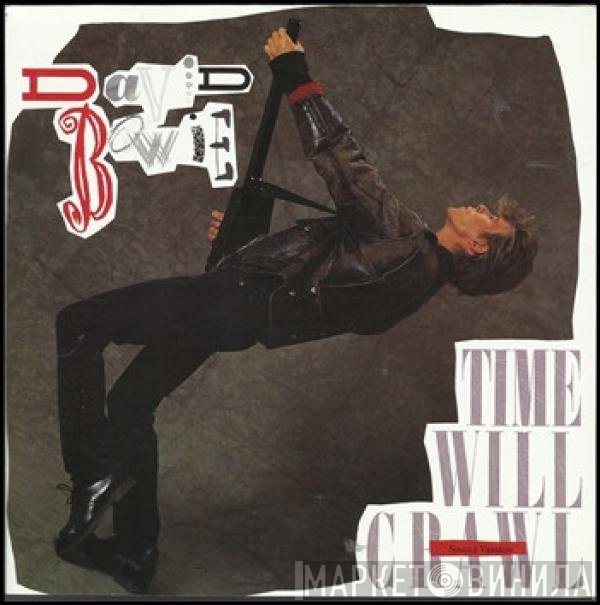 David Bowie  - Time Will Crawl