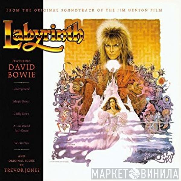 David Bowie, Trevor Jones - Labyrinth (From The Original Soundtrack Of The Jim Henson Film)