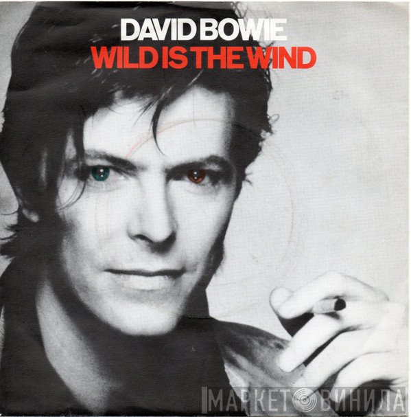 David Bowie - Wild Is The Wind