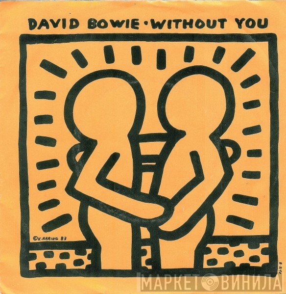 David Bowie  - Without You