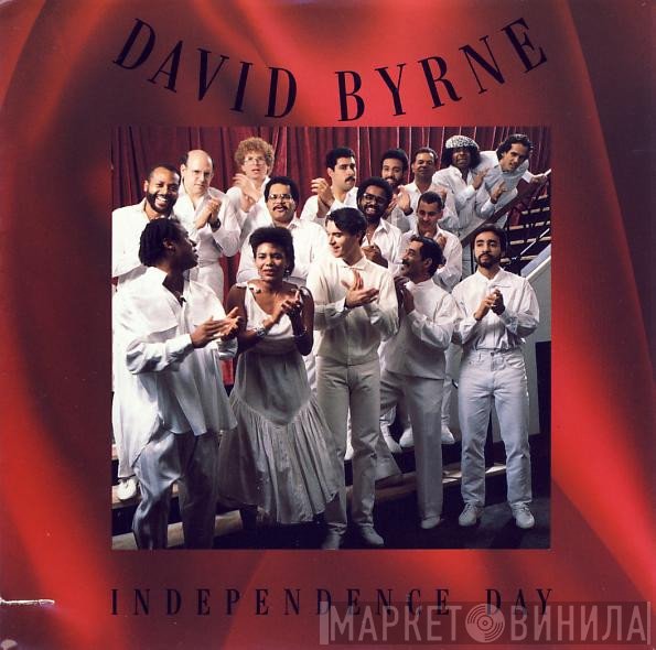 David Byrne  - Independence Day