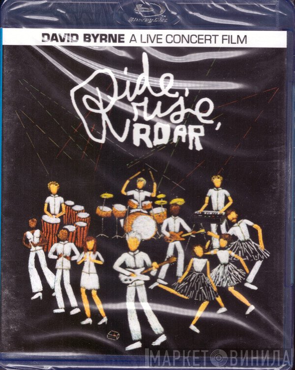 David Byrne  - Ride, Rise, Roar