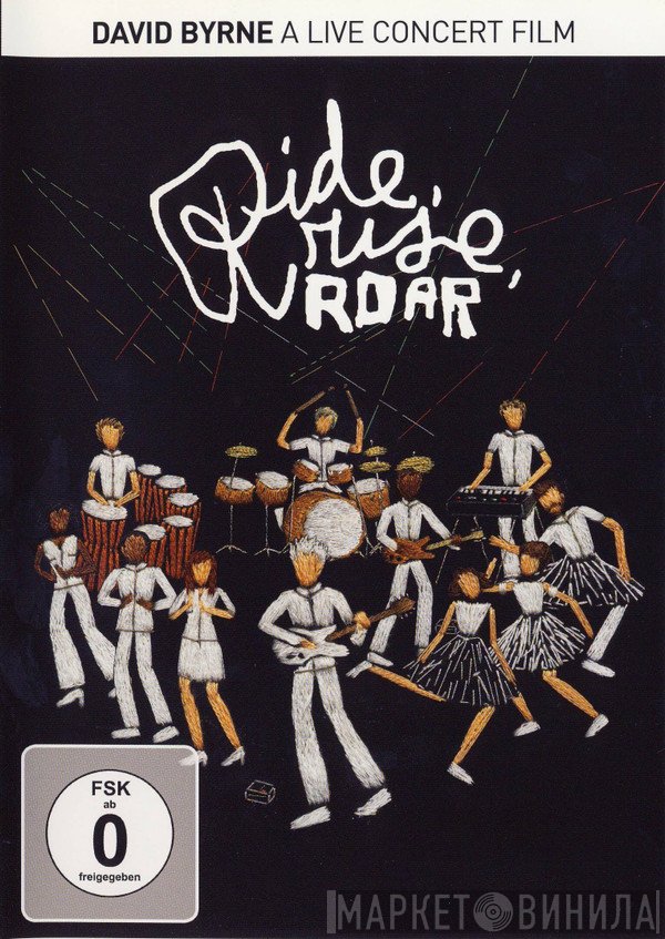 David Byrne  - Ride, Rise, Roar