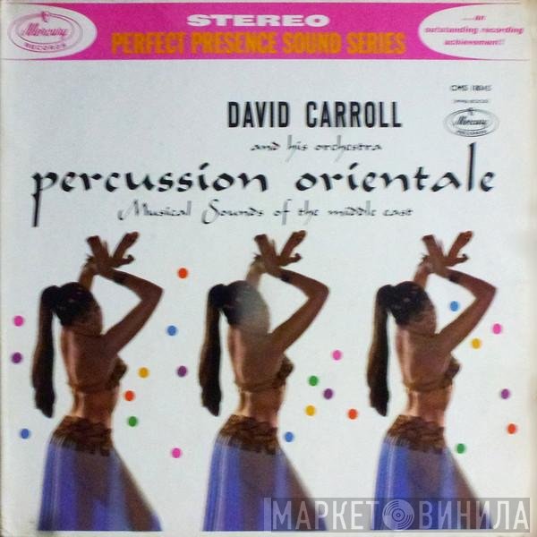 David Carroll &amp; His Orchestra - Percussion Orientale (Musical Sounds Of The Middle East)