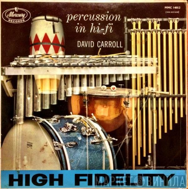 David Carroll  - Percussion In Hi-Fi