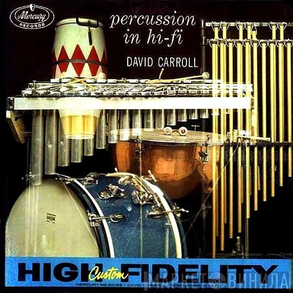 David Carroll  - Percussion In Hi-Fi