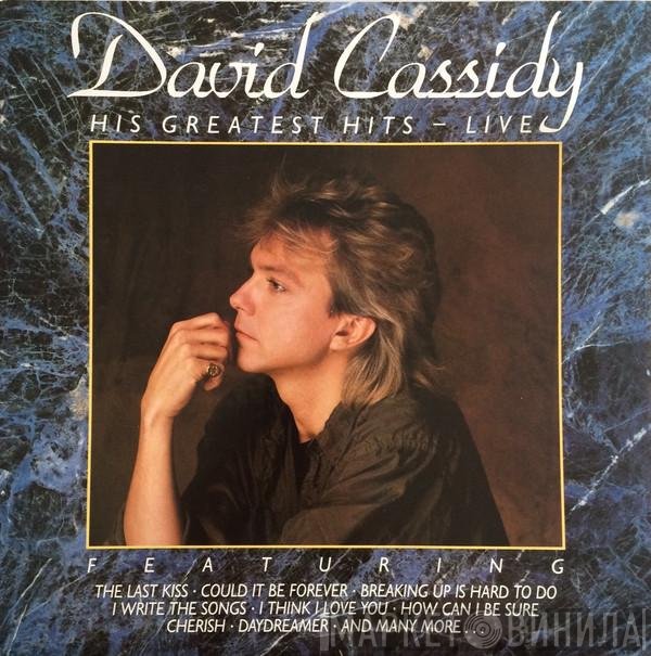 David Cassidy - His Greatest Hits - Live