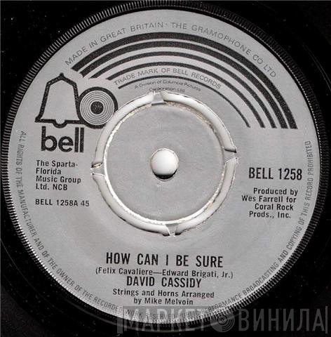 David Cassidy - How Can I Be Sure