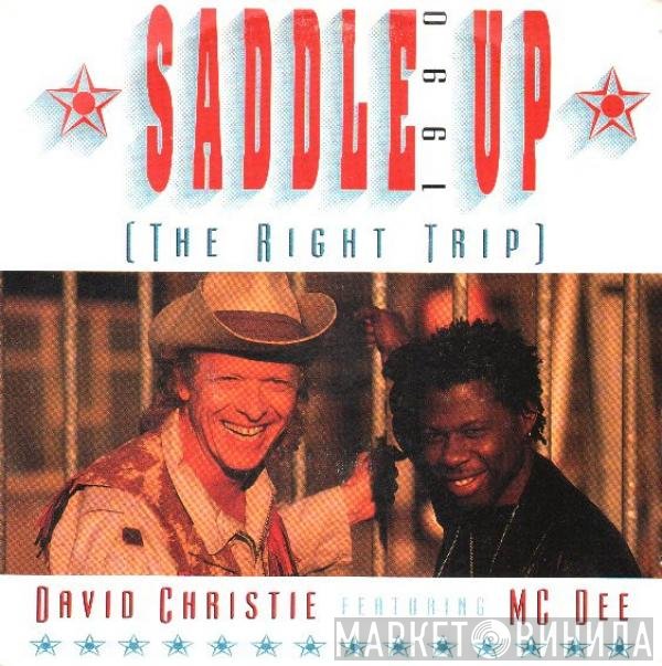 David Christie, M.C. De - Saddle Up 1990 (The Right Trip)