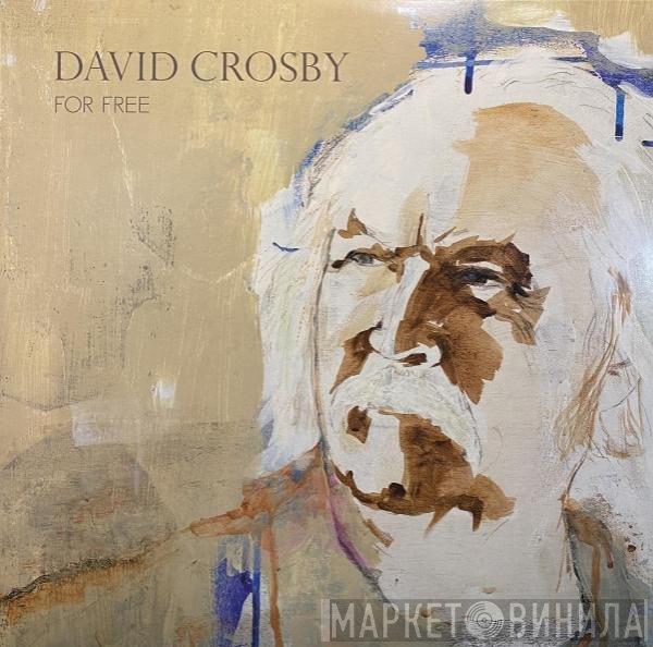 David Crosby  - For Free