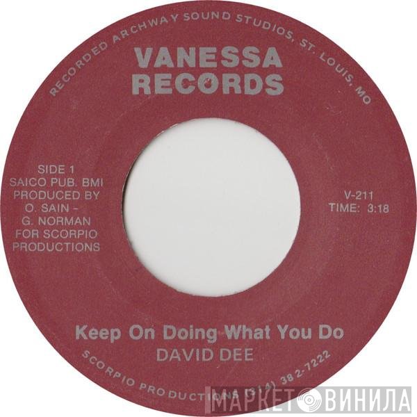 David Dee  - Keep On Doing What You Do / Back In Your Arms Again