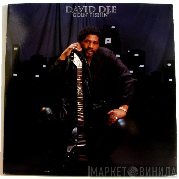 David Dee  - Goin' Fishin'