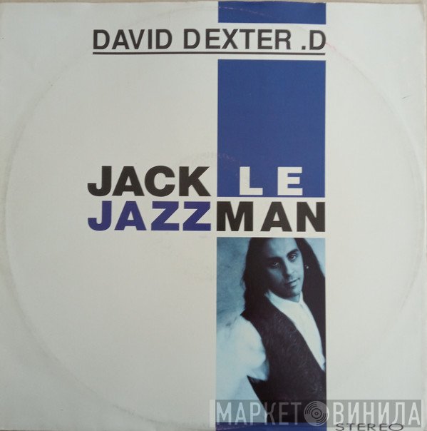David Dexter D. - Jack Le Jazzman