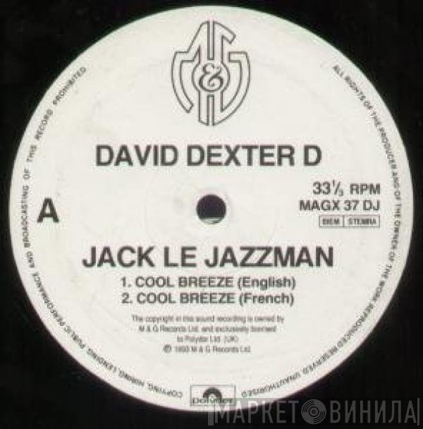 David Dexter D. - Jack Le Jazzman