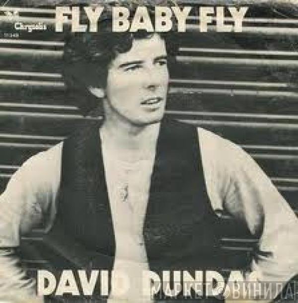 David Dundas  - Fly Baby Fly