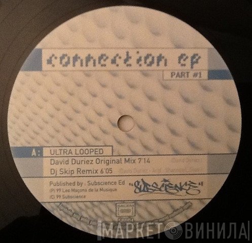 David Duriez / DJ Skip  - Connection EP Part #1
