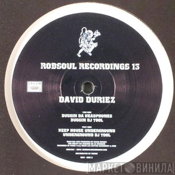 David Duriez - Buggin Da Headphones