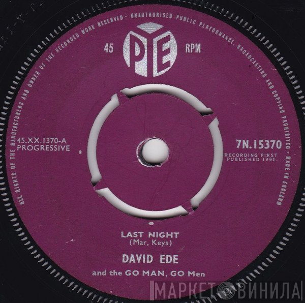 David Ede And The Go Man, Go Men - Last Night / Ding Dong John