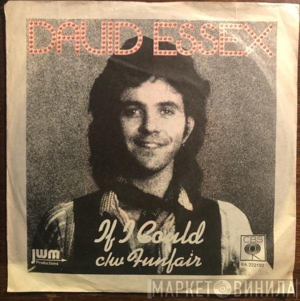 David Essex  - If I Could