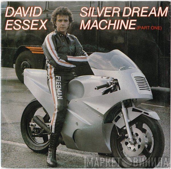 David Essex  - Silver Dream Machine