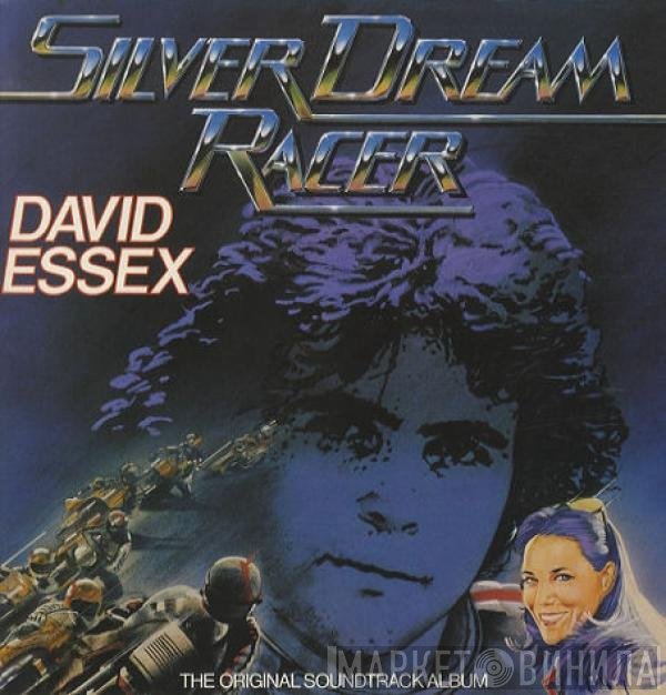 David Essex  - Silver Dream Racer