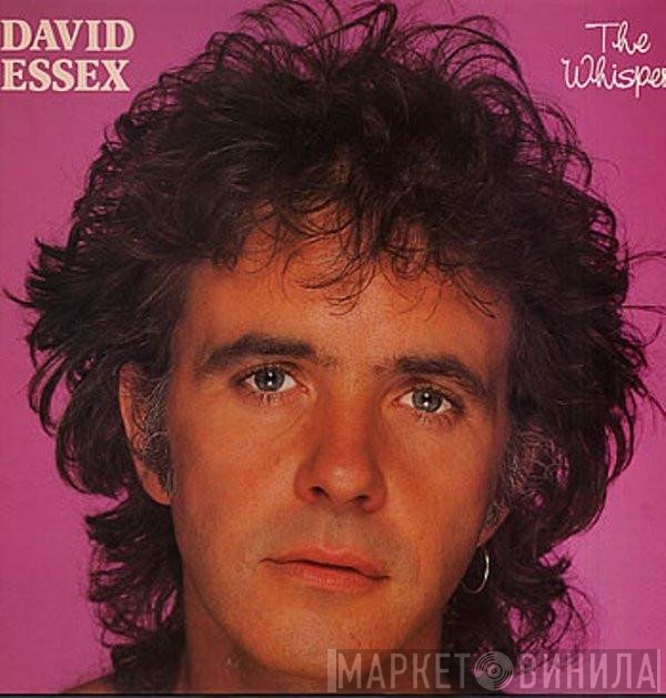 David Essex  - The Whisper