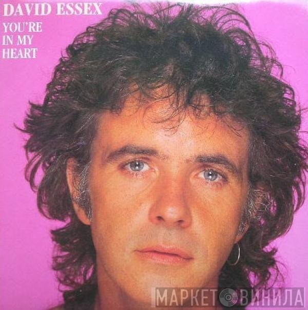 David Essex  - You're In My Heart