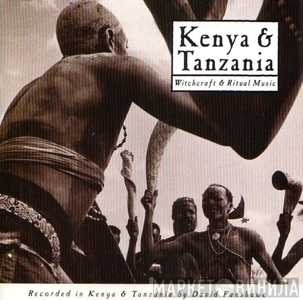 David Fanshawe - Kenya & Tanzania - Witchcraft & Ritual Music