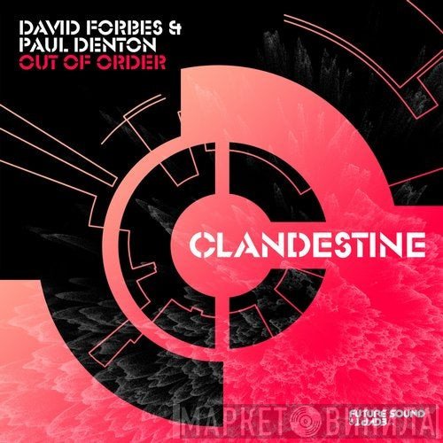David Forbes & Paul Denton   - Out Of Order