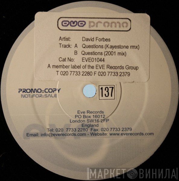 David Forbes  - Questions