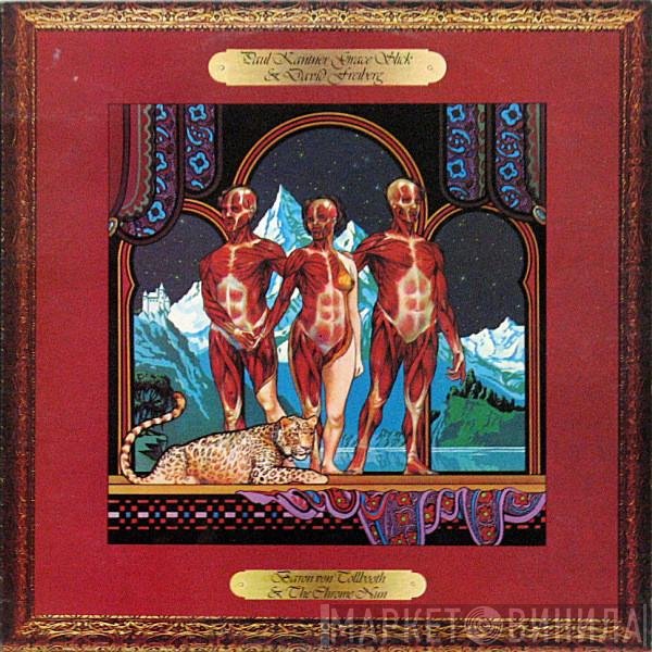 David Freiberg, Grace Slick, Paul Kantner - Baron Von Tollbooth & The Chrome Nun