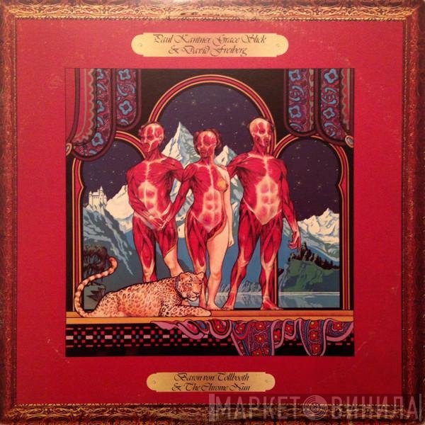 David Freiberg, Grace Slick, Paul Kantner - Baron Von Tollbooth & The Chrome Nun