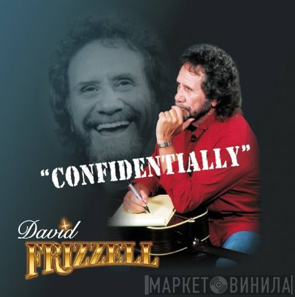 David Frizzell - “Confidentially”