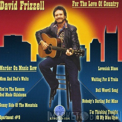 David Frizzell - For The Love Of Country