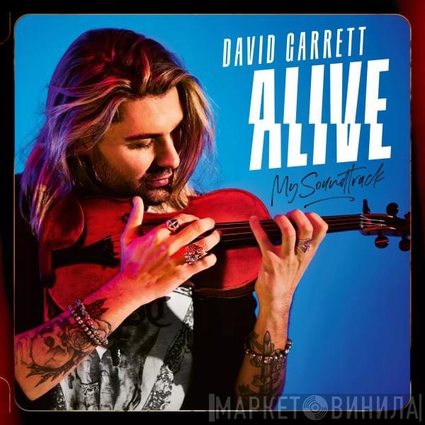 David Garrett   - Alive My Soundtrack