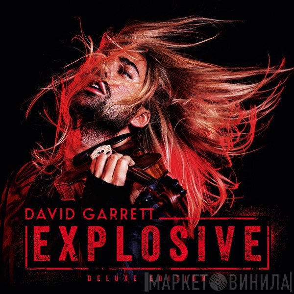 David Garrett   - Explosive