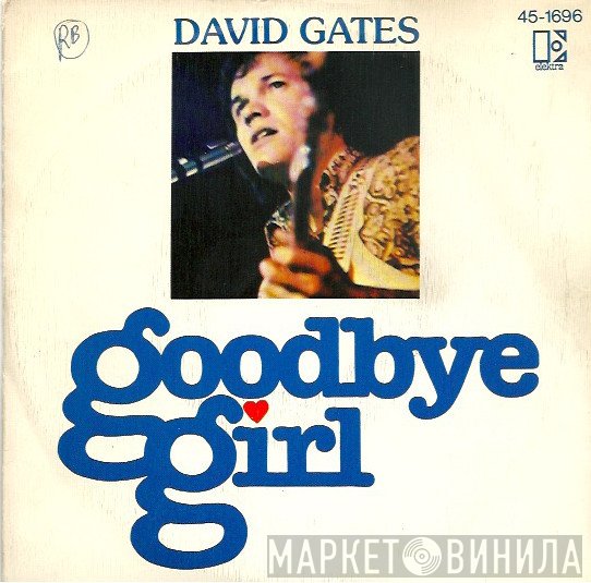 David Gates  - Goodbye Girl / Sunday Rider