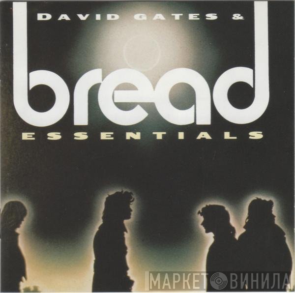 David Gates & Bread  - Essentials