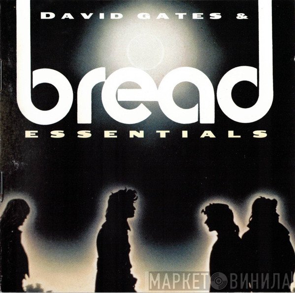 David Gates & Bread  - Essentials