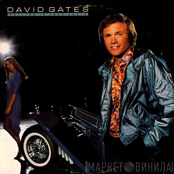 David Gates  - Falling In Love Again