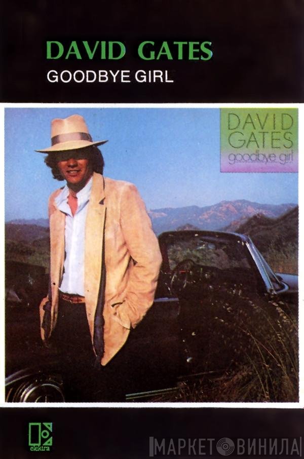 David Gates  - Goodbye Girl