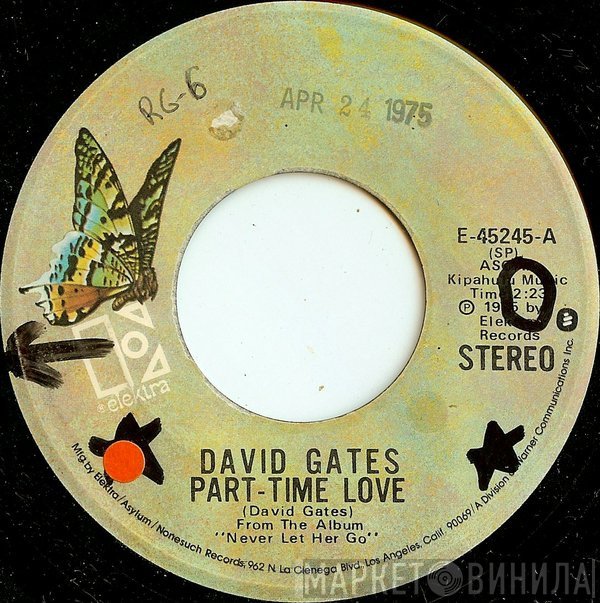David Gates  - Part-Time Love