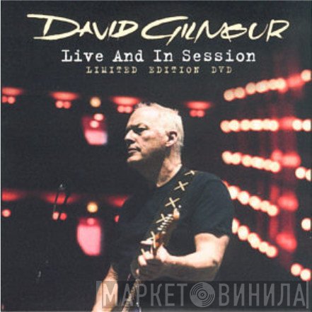 David Gilmour  - Live And In Session