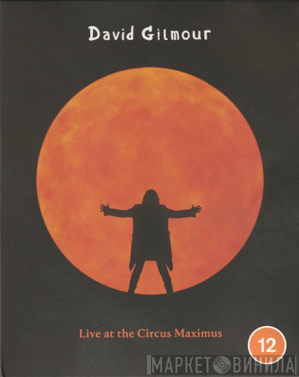 David Gilmour - Live At The Circus Maximus