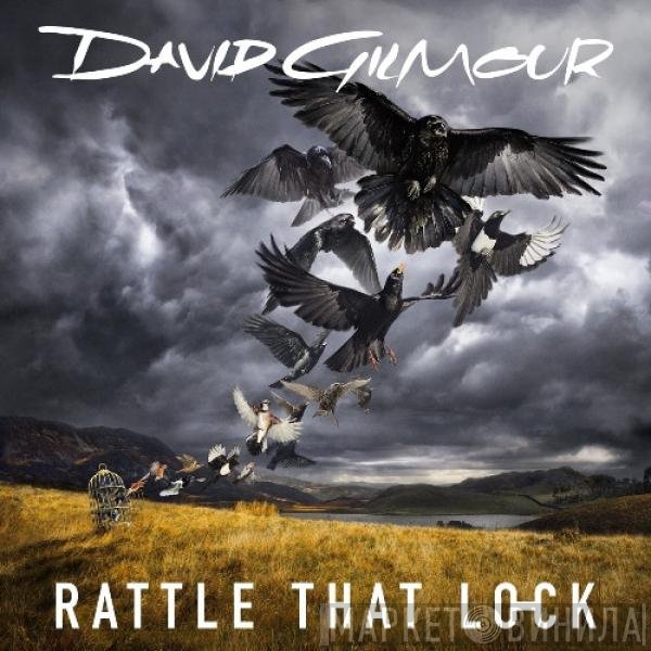 David Gilmour  - Rattle That Lock
