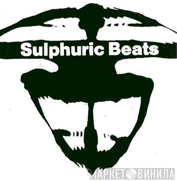 David Grant, 23 Skidoo - Sulphuric Beats