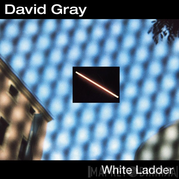 David Gray  - White Ladder