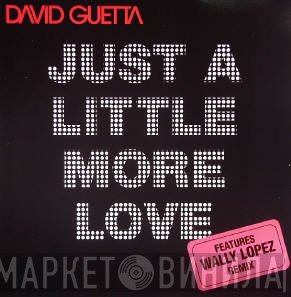 David Guetta, Chris Willis - Just A Little More Love