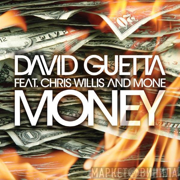 David Guetta Feat. Chris Willis And Moné   - Money